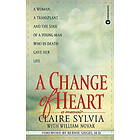 Claire Sylvia: Change Of Heart