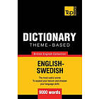 Andrey Taranov: Theme-based dictionary British English-Swedish 9000 words