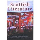 Douglas Gifford, Beth Dickson, Allan MacGillivray, Sarah Dunnigan: Scottish Literature