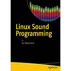 Jan Newmarch: Linux Sound Programming