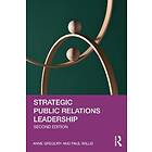 Anne Gregory, Paul Willis: Strategic Public Relations Leadership