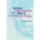 Hamid Mowlana: Global Information and World Communication