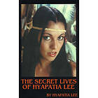 Hyapatia Lee: The Secret Lives of Hyapatia Lee