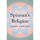 Clare Carlisle: Spinoza's Religion