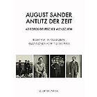 August Sander: Antlitz der Zeit