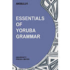 Oladele Awobuluyi: Essentials of Yoruba Grammar