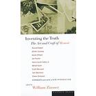 William Zinsser: Inventing the Truth: The Art and Craft of Memoir