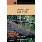 Jogeir N Stokland: Biodiversity in Dead Wood