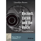 Llewellyn Brown: Beckett, Lacan and the Voice