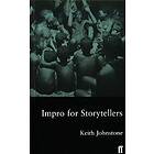 Keith Johnstone: Impro for Storytellers