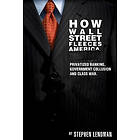 Stephen Lendman: How Wall Street Fleeces America