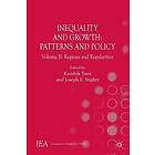 Kaushik Basu, Joseph E Stiglitz: Inequality and Growth: Patterns Policy