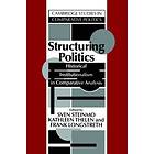 Sven Steinmo: Structuring Politics