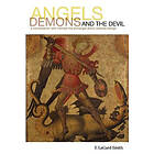 F Lagard Smith: Angels, Demons, and the Devil