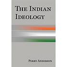 Perry Anderson: The Indian Ideology