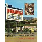 Jerry L Schneider: Corriganville Movie Ranch