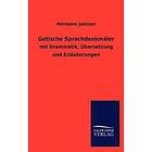 Hermann Jantzen: Gotische Sprachdenkmaler