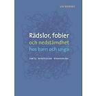 Liv Svirsky: Rädslor, fobier och nedstämdhet hos barn unga fakta, bemötande, behandling