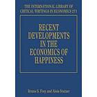 Bruno S Frey, Alois Stutzer: Recent Developments in the Economics of Happiness