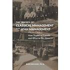 Bob Emiliani: The Triumph of Classical Management Over Lean