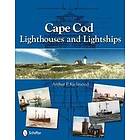 Arthur P Richmond: Cape Cod Lighthouses and Lightships