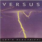 Versus - Let's Electrify! LP