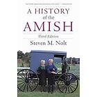 Steven M Nolt: A History of the Amish