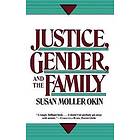 Susan Okin: Justice, Gender, and the Family