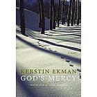 Kerstin Ekman: God's Mercy