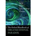 Wendy K Smith: The Oxford Handbook of Organizational Paradox