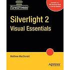 Matthew MacDonald: Silverlight 2 Visual Essentials