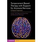 Laura L Hill: Temperament Based Therapy with Support for Anorexia Nervosa