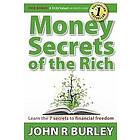 John Burley: Money Secrets of the Rich