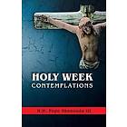 Pope Shenouda III: Holy Week Contemplations