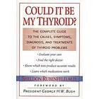 Sheldon Rubenfeld: Could It Be My Thyroid?