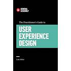 General Assembly, Luke Miller: The Practitioner's Guide to User Experience Design