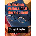 Thomas R Guskey: Evaluating Professional Development