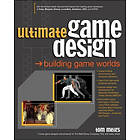 Tom Meigs: Ultimate Game Design: Building Worlds