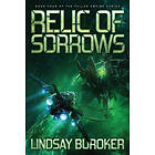 Lindsay A Buroker: Relic of Sorrows: Fallen Empire, Book 4