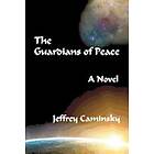 Jeffrey Caminsky: The Guardians of Peace