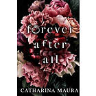Catharina Maura: Forever After All