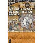 Spyridon Troianos: Die Quellen des byzantinischen Rechts