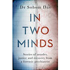 Dr Sohom Das: In Two Minds