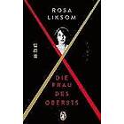 Rosa Liksom: Die Frau des Obersts