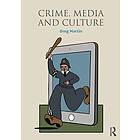 Greg Martin: Crime, Media and Culture
