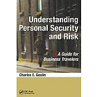 Charles E Goslin: Understanding Personal Security and Risk