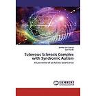 Jennifer Erin Camulli, Guo-Hui Xie: Tuberous Sclerosis Complex with Syndromic Autism