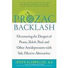 Joseph Glenmullen: Prozac Backlash