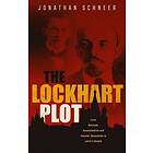 Jonathan Schneer: The Lockhart Plot