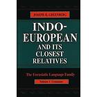 Joseph H Greenberg: Indo-European and Its Closest Relatives
